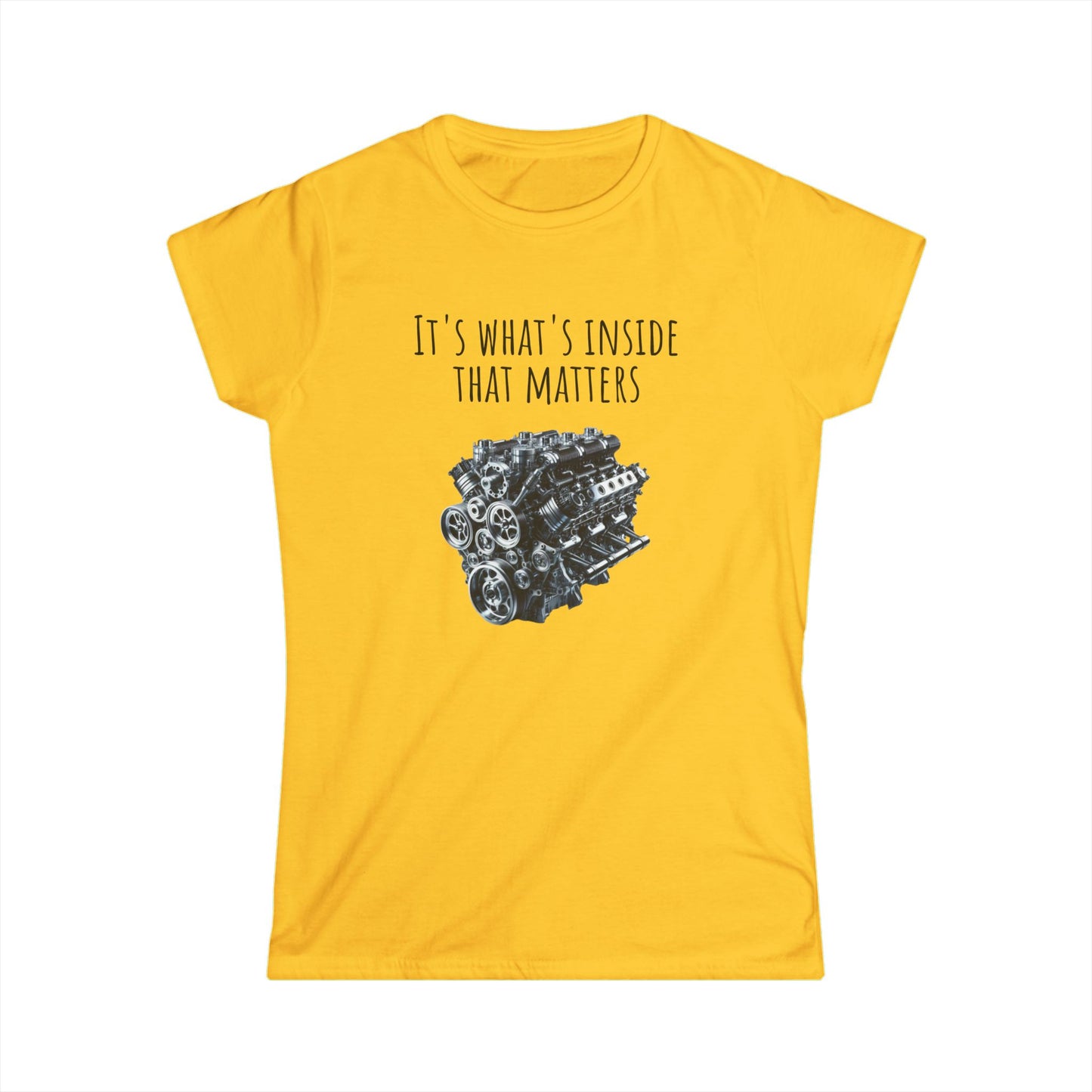 Women's Softstyle T-Shirt - 'It's What's Inside That Matters' for car fans