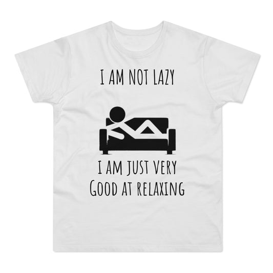 Funny Men's Relaxation T-Shirt - I Am Not Lazy, Just Good at Relaxing