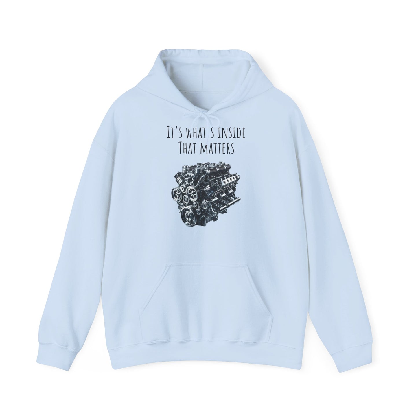 Unisex Hoodie - It's What's Inside That Matters
