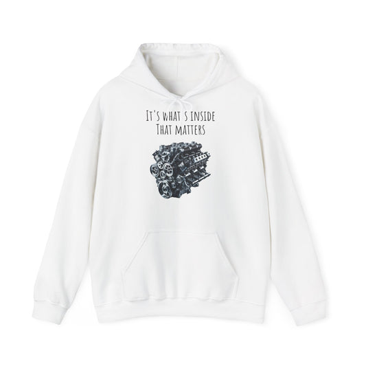 Unisex Hoodie - It's What's Inside That Matters